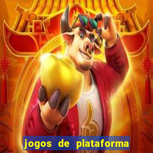 jogos de plataforma de 5 centavos