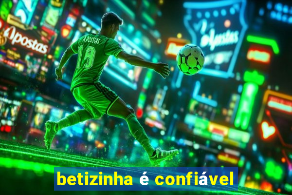 betizinha é confiável