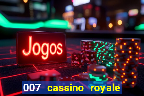 007 cassino royale download dublado utorrent