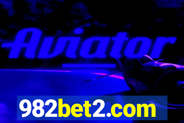 982bet2.com