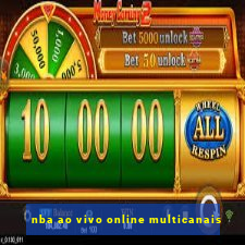 nba ao vivo online multicanais