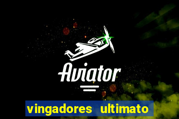 vingadores ultimato google drive