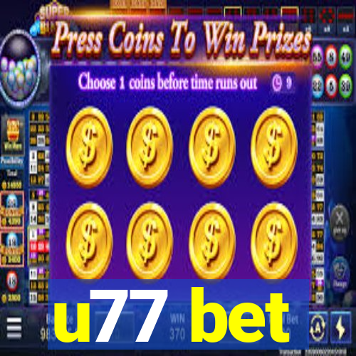 u77 bet