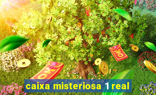 caixa misteriosa 1 real