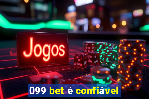 099 bet é confiável