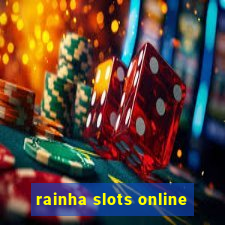 rainha slots online