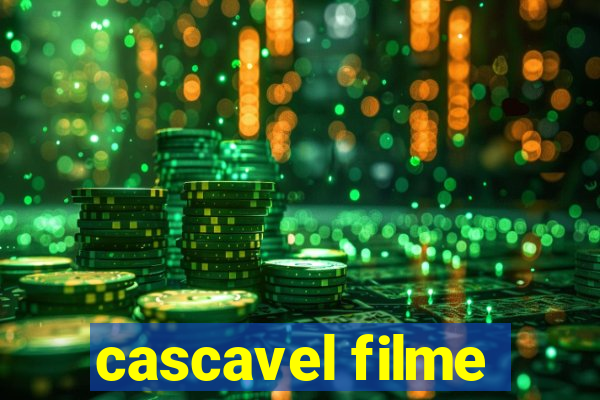 cascavel filme