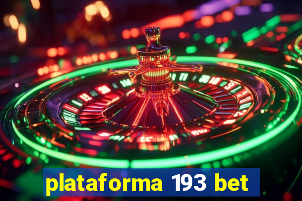 plataforma 193 bet