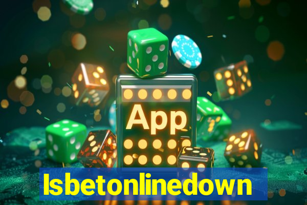 Isbetonlinedown