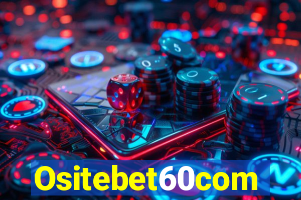 Ositebet60com