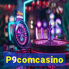 P9comcasino