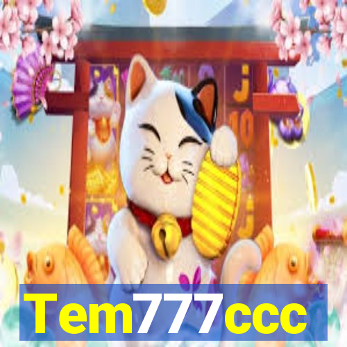 Tem777ccc