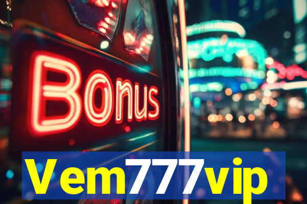 Vem777vip