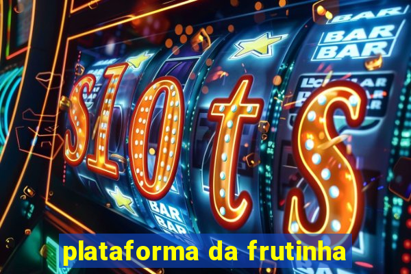 plataforma da frutinha