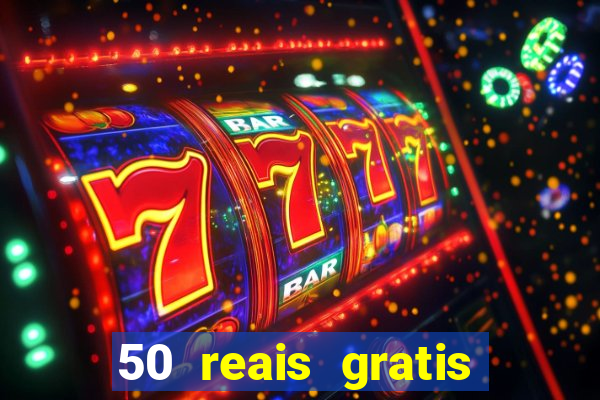 50 reais gratis para apostar