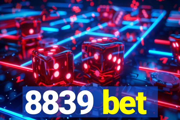 8839 bet