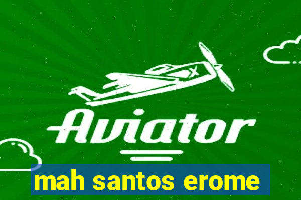 mah santos erome