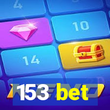 153 bet