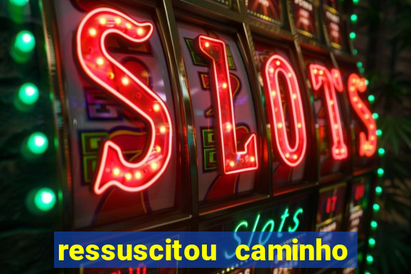 ressuscitou caminho neocatecumenal pdf