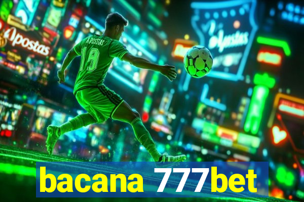 bacana 777bet