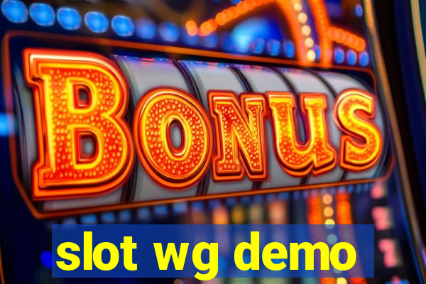 slot wg demo