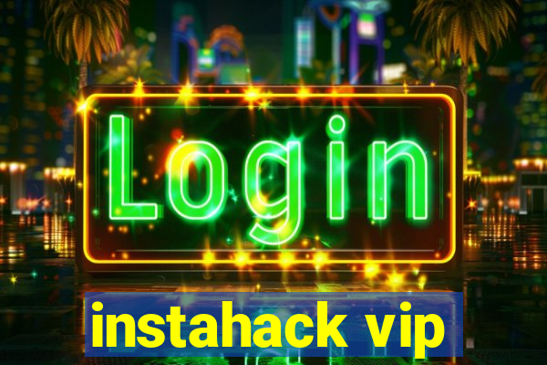 instahack vip