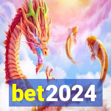 bet2024