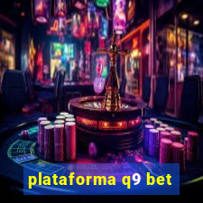 plataforma q9 bet