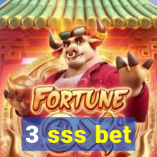 3 sss bet