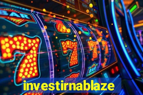 investirnablaze