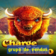 grupo de vendas whatsapp porto velho