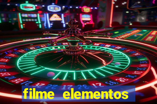 filme elementos completo dublado drive