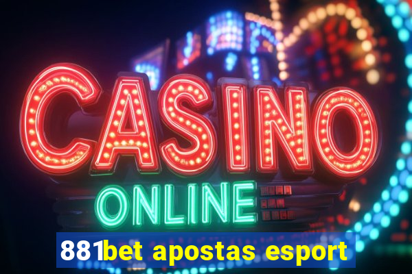 881bet apostas esport