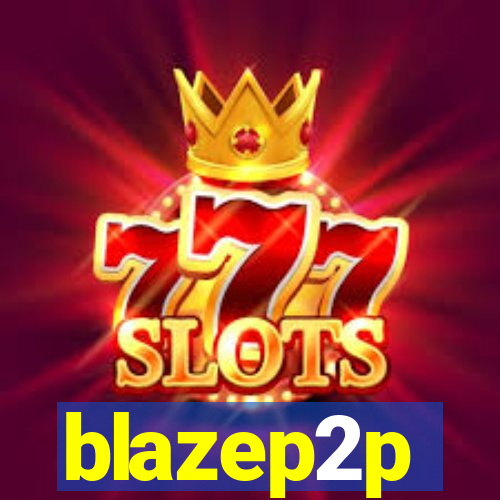 blazep2p