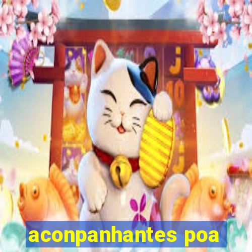 aconpanhantes poa