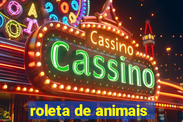 roleta de animais