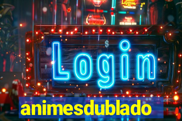 animesdublado