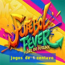 jogos de 1 centavo vai de bet