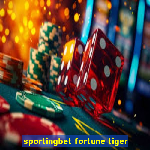 sportingbet fortune tiger