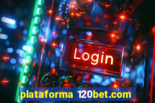 plataforma 120bet.com