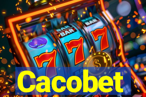 Cacobet