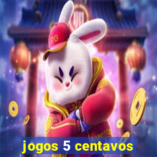 jogos 5 centavos