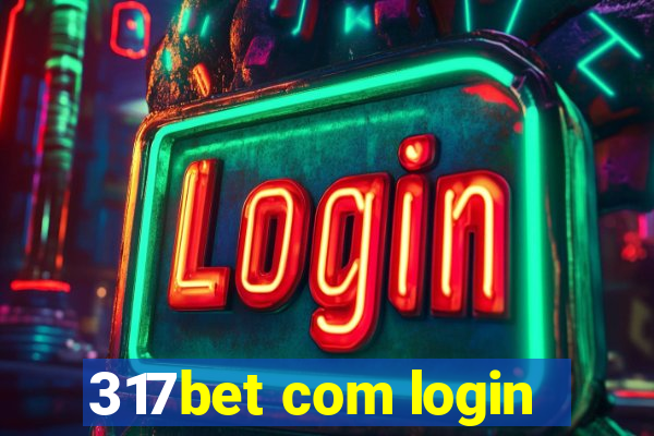 317bet com login