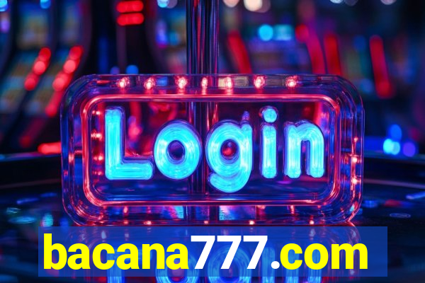 bacana777.com