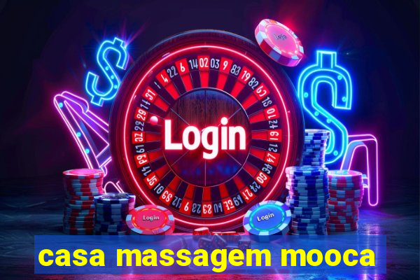 casa massagem mooca