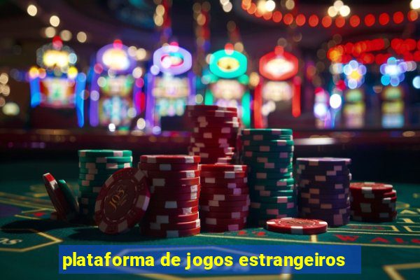 plataforma de jogos estrangeiros