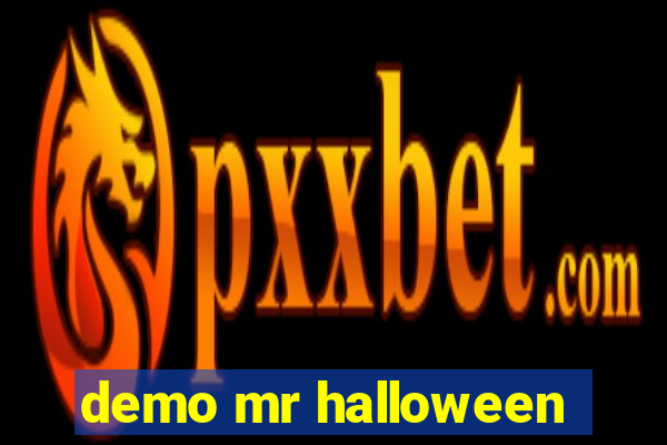 demo mr halloween