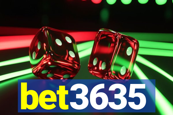 bet3635