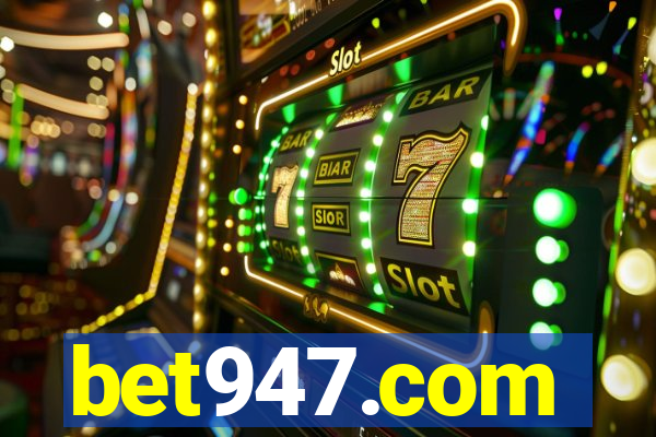 bet947.com