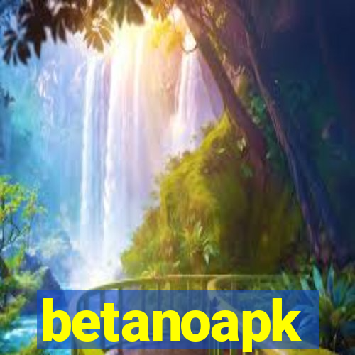 betanoapk